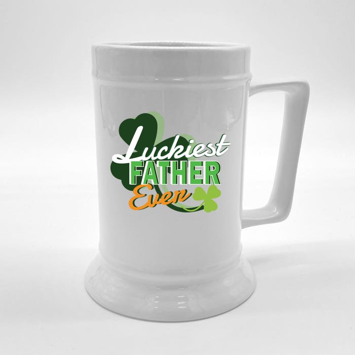 Luckiest Father Ever St Patricks Day Irish Fathersday Gift Front & Back Beer Stein