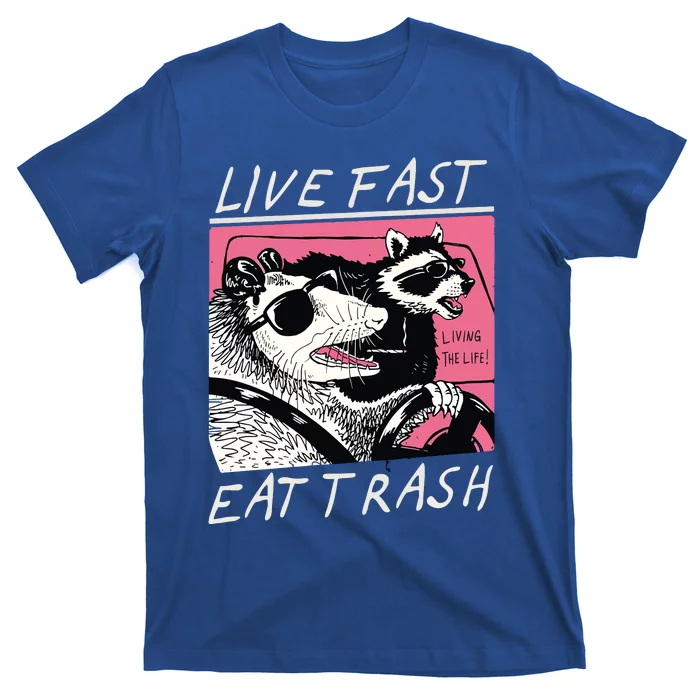 Live Fast Eat Trash Animal Raccoon T-Shirt