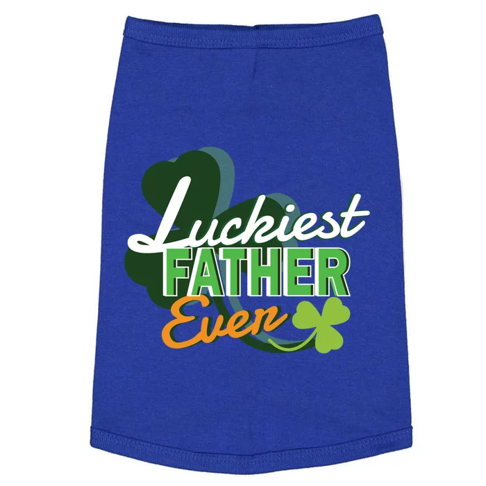 Luckiest Father Ever St Patricks Day Irish Fathersday Funny Gift Doggie Tank