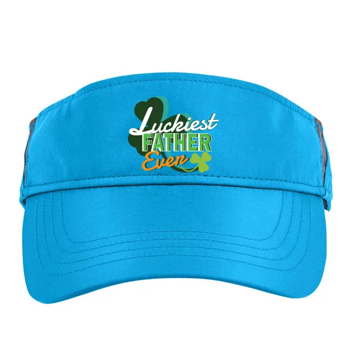 Luckiest Father Ever St Patricks Day Irish Fathersday Funny Gift Adult Drive Performance Visor