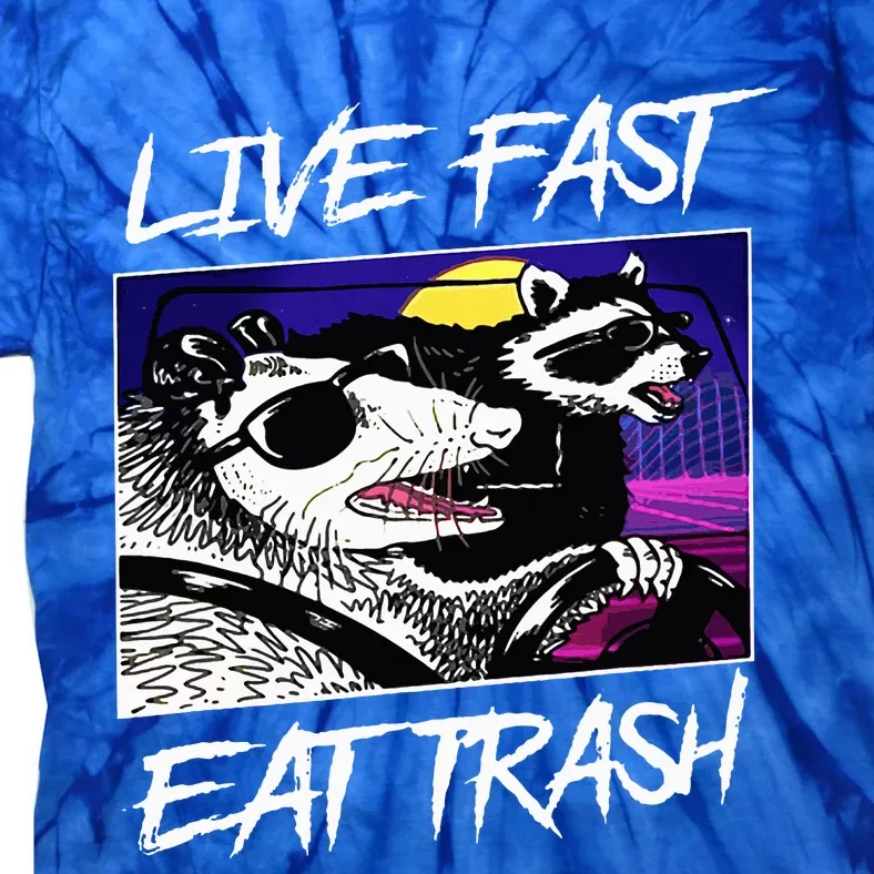 Live Fast Eat Trash Panda Raccoon Opossum Enthusiasts Tie-Dye T-Shirt