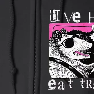 Live Fast Eat Trash Tee Funny Possum Racoon Retro Sunglasses Full Zip Hoodie