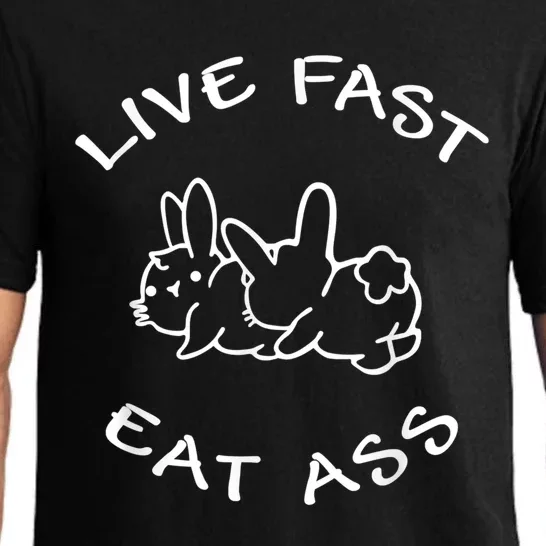 Live Fast Eat Ass Bunny Rabbit Adult Humor Pajama Set