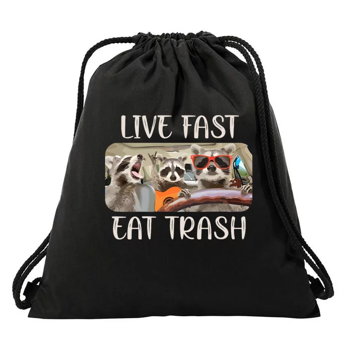 Live Fast Eat Trash Animal Raccoon Drawstring Bag