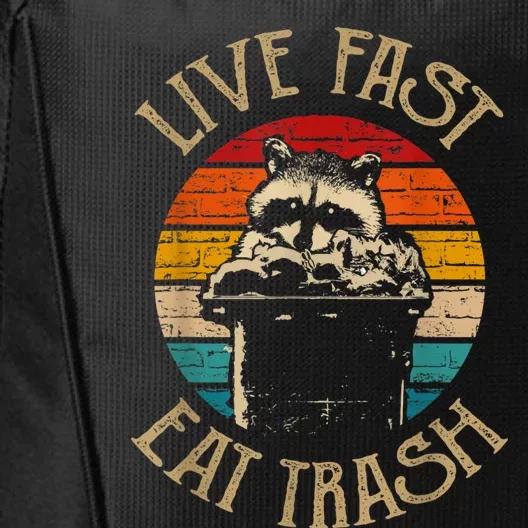 Live Fast Eat Trash Can Raccoon Camping Or Hiking City Backpack