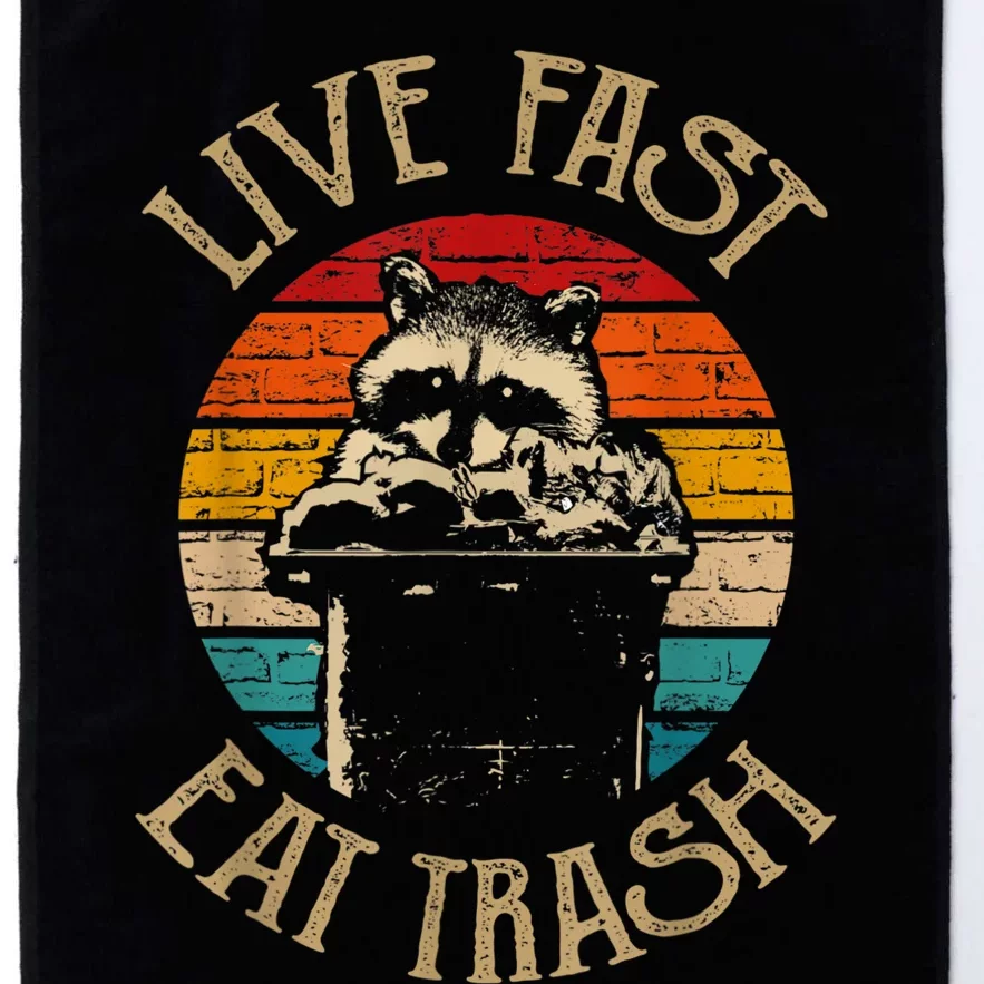 Live Fast Eat Trash Can Raccoon Camping Or Hiking Platinum Collection Golf Towel