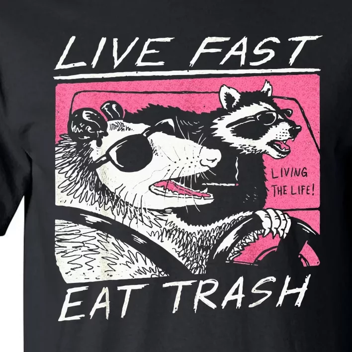 Live Fast Eat Trash And Get Hit By A Car Sunset Raccoon Tall T-Shirt