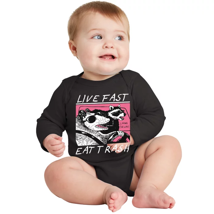 Live Fast Eat Trash Animal Funny Raccoon Baby Long Sleeve Bodysuit