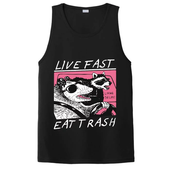 Live Fast Eat Trash Animal Funny Raccoon Performance Tank