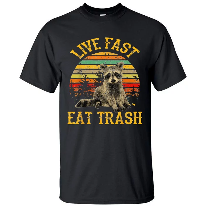 Live fast eat Trash Funny Raccoon Camping Vintage Tall T-Shirt