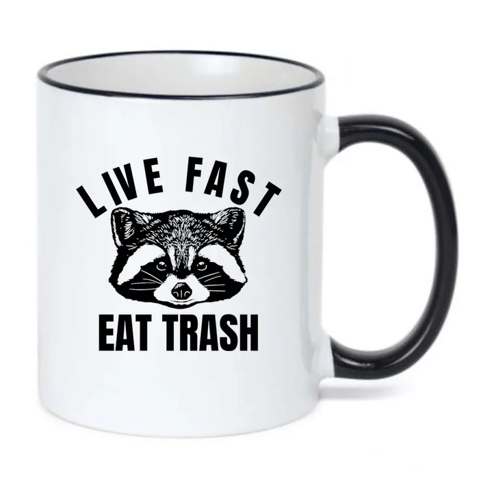 Live Fast Eat Trashfunny Gift Funny Raccoon Design Gift Black Color Changing Mug