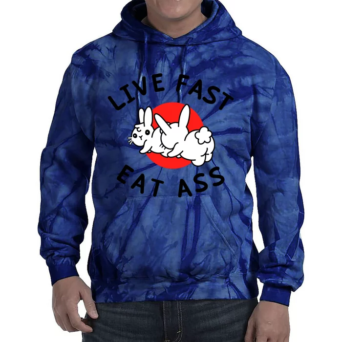 Live Fast Eat Ass Shirts Funny Bunny Tie Dye Hoodie