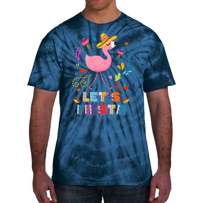 Let's Fiesta Flamingo Cinco De Mayo Tie-Dye T-Shirt