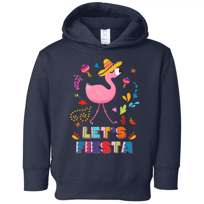 Let's Fiesta Flamingo Cinco De Mayo Toddler Hoodie