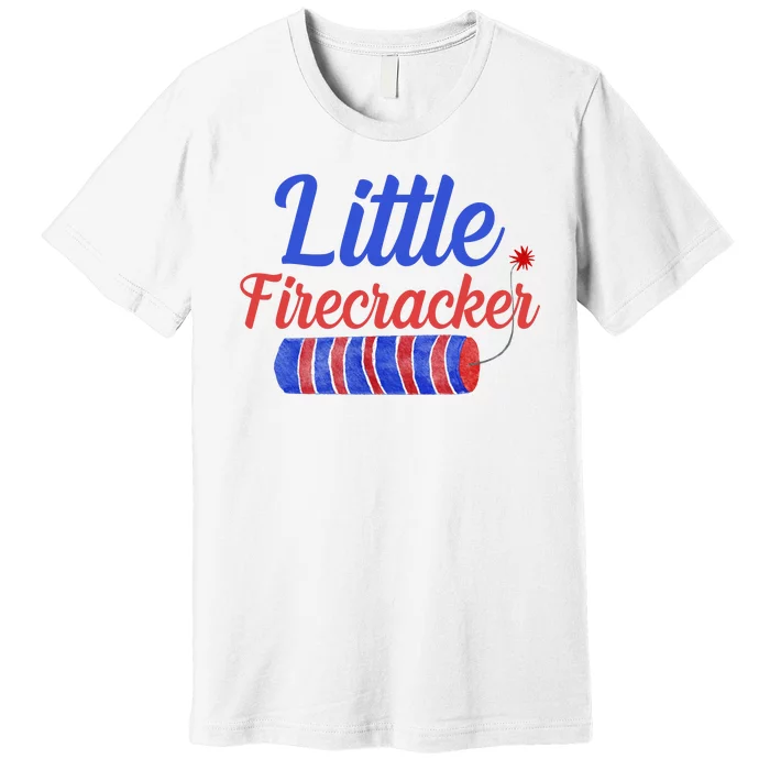 Little Firecracker Funny 4th Of July Premium T-Shirt