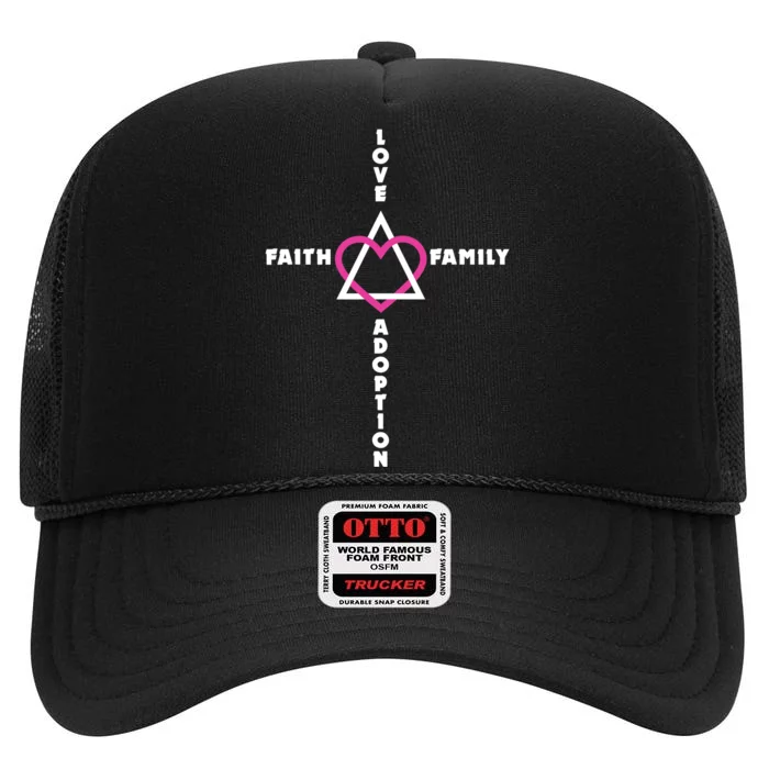 Love Faith Family Adoption Family Children Adoption Day High Crown Mesh Trucker Hat