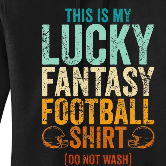 Lucky Fantasy Football Draft Party Do Not Wash Women's Pullover Hoodie