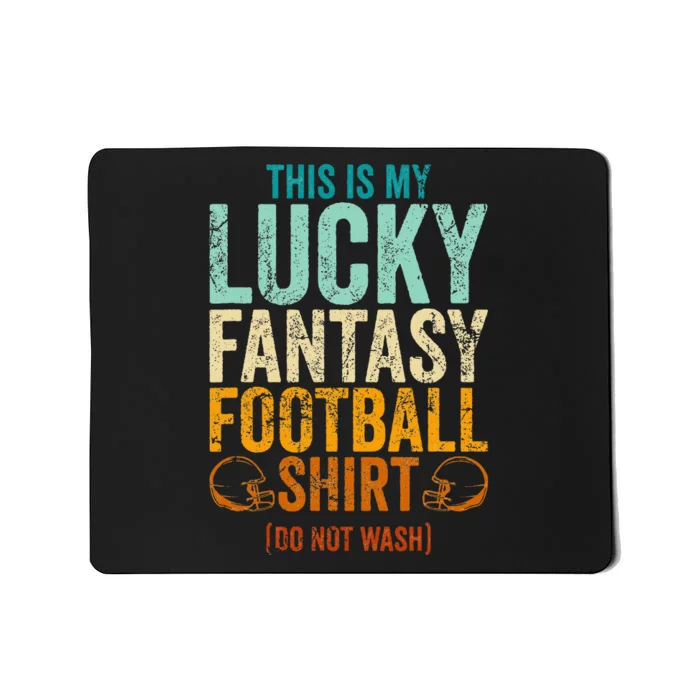 Lucky Fantasy Football Draft Party Do Not Wash Mousepad