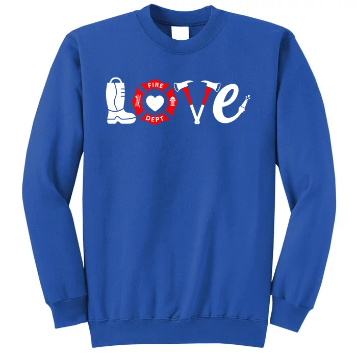 Love Firefighter Fire Valentine's Day Cool Gift Sweatshirt