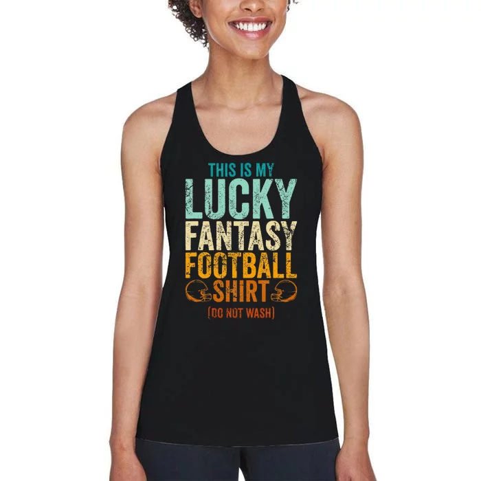 Lucky Fantasy Football Draft Party Do Not Wash Women's Racerback Tank