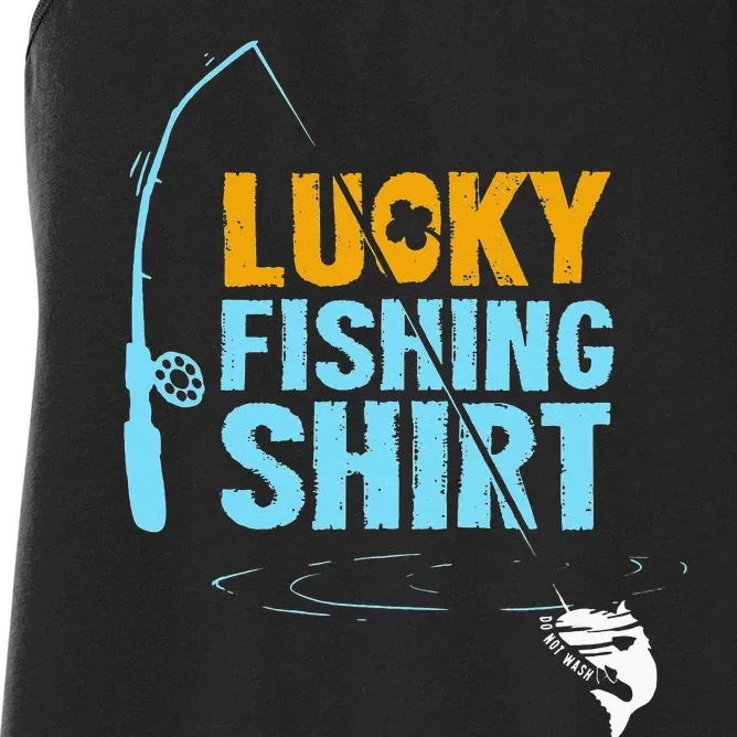 Lucky Fishing For A Fisherman Women's Racerback Tank