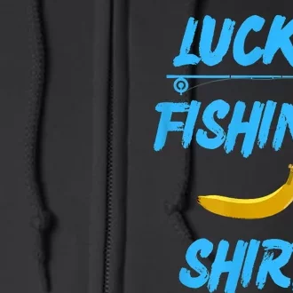 LUCKY FISHING Funny Banana Humor Full Zip Hoodie