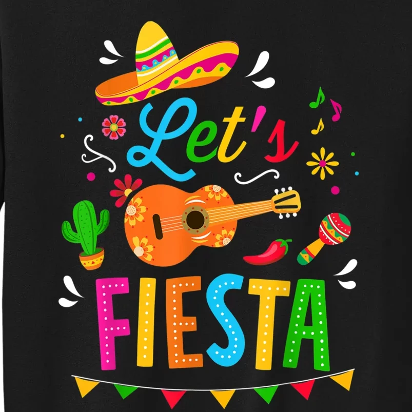 Let's Fiesta For Funny Cinco De Mayo Costume Party Tall Sweatshirt