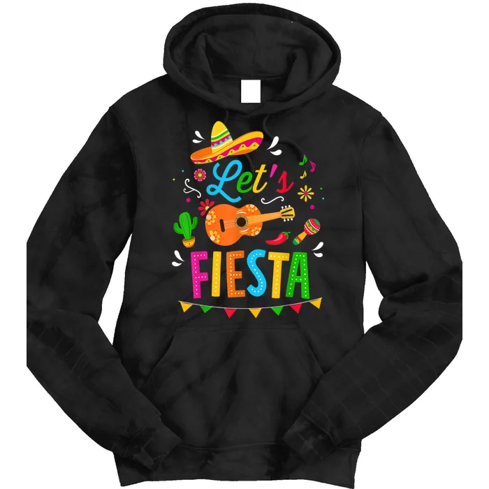 Let's Fiesta For Funny Cinco De Mayo Costume Party Tie Dye Hoodie