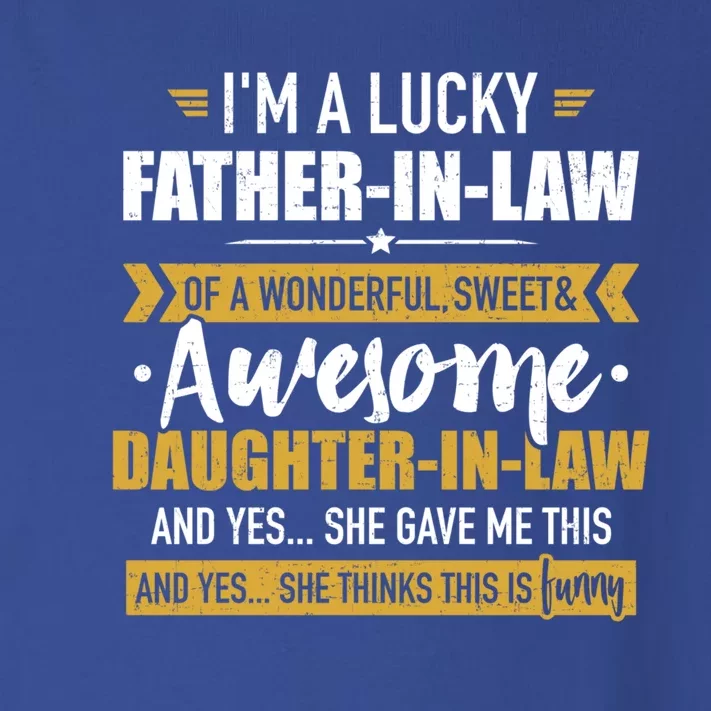 Lucky Fathermeaningful Giftinmeaningful Giftlaw Of Awesome Daughtermeaningful Gi Toddler Long Sleeve Shirt