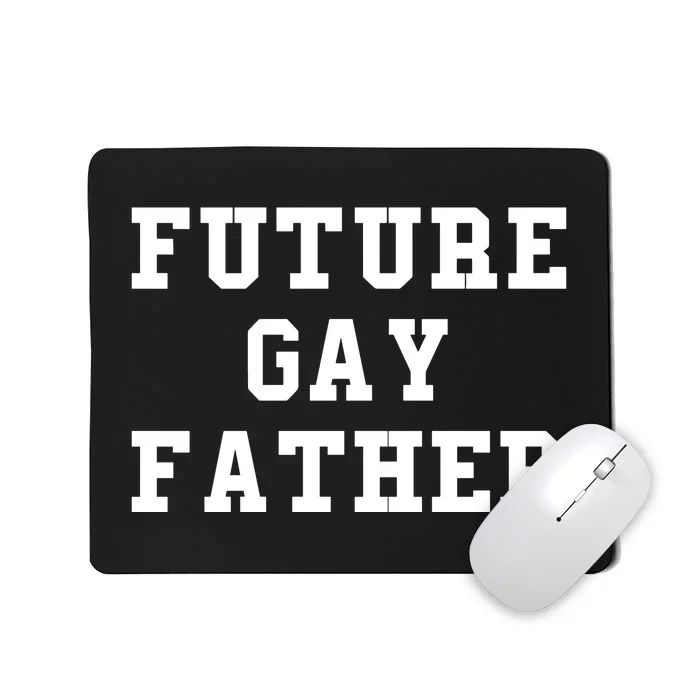 Len0killer Future Gay Father Mousepad