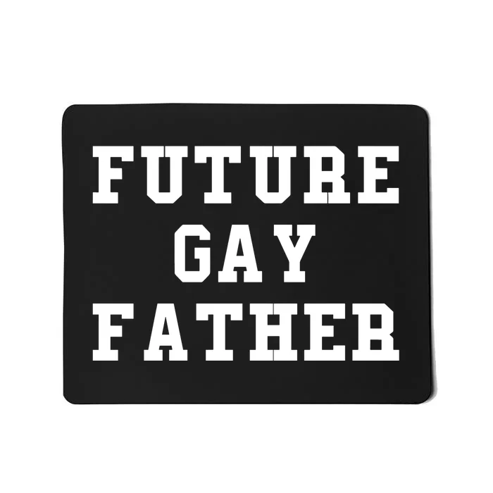 Len0killer Future Gay Father Mousepad