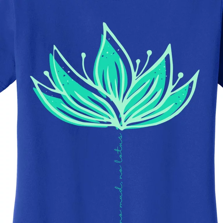 Lotus Flower Green Yoga Meditation No Mud No Lotus Zen Gift Women's T-Shirt