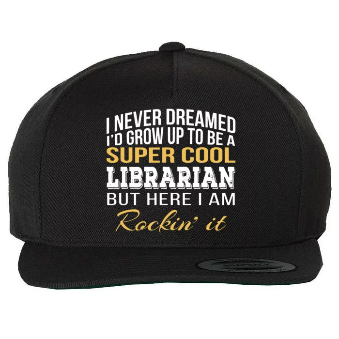 Librarian Funny Gift Wool Snapback Cap