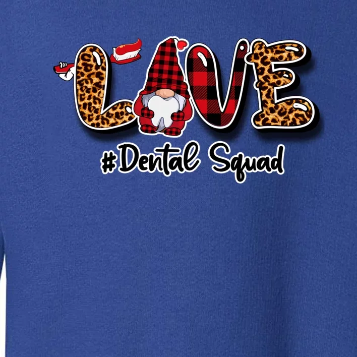 Love Funny Gnome Dental Squad Dentist Valentine's Day Dental Gift Toddler Sweatshirt