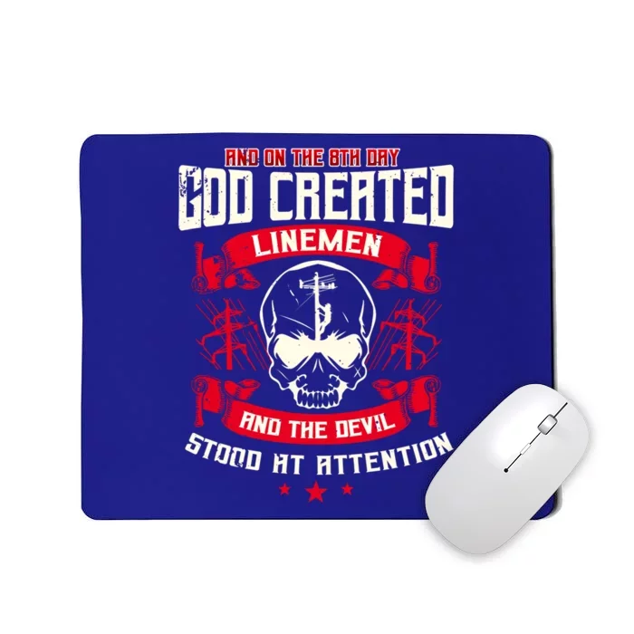 Line Funny Gift Line Worker The 8th Day God Created Line Gift Mousepad