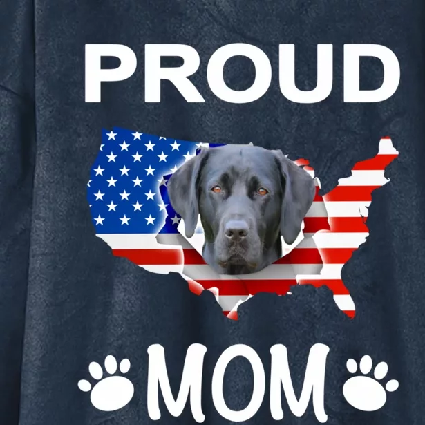 Labrador Funny Gift Labrador Dog Proud Patriot Mom Gift Hooded Wearable Blanket