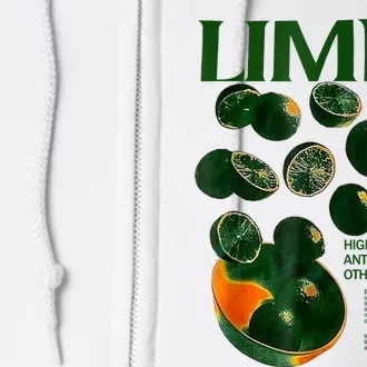 Limes Funny High In Vitamin C Antioxidants Other Nutrients Full Zip Hoodie