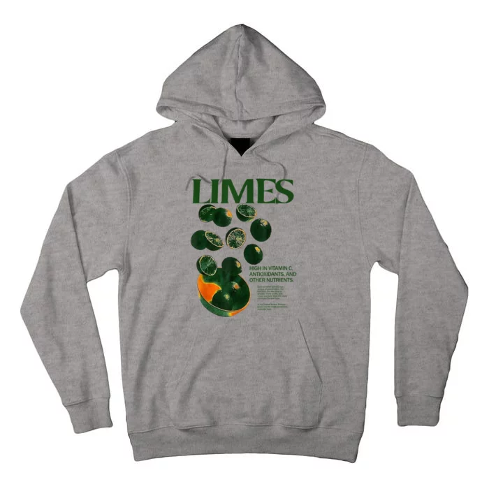 Limes Funny High In Vitamin C Antioxidants Other Nutrients Tall Hoodie