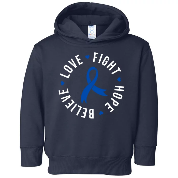 Love Fight Hope And Believe Colon Cancer Awareness Toddler Hoodie