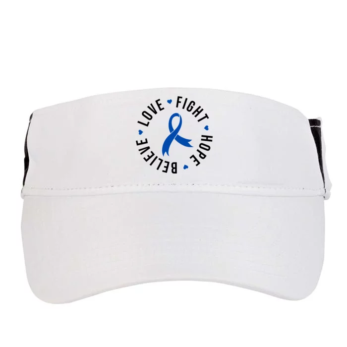 Love Fight Hope And Believe Colon Cancer Awareness Adult Drive Performance Visor