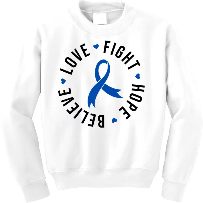 Love Fight Hope And Believe Colon Cancer Awareness Kids Sweatshirt