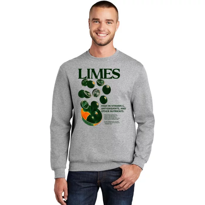 Limes Funny High In Vitamin C Antioxidants Other Nutrients Tall Sweatshirt