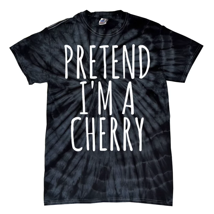 Lazy Funny Halloween Costume Pretend Im A Cherry Tie-Dye T-Shirt