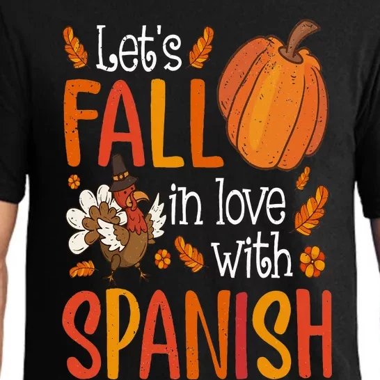 Lets Fall In Love With Spanish Teacher Thanksgiving Pajama Set