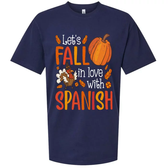 Lets Fall In Love With Spanish Teacher Thanksgiving Sueded Cloud Jersey T-Shirt