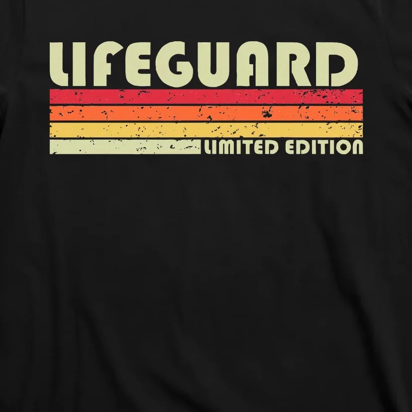 Lifeguard Funny Job Title Profession Birthday Worker Idea T-Shirt