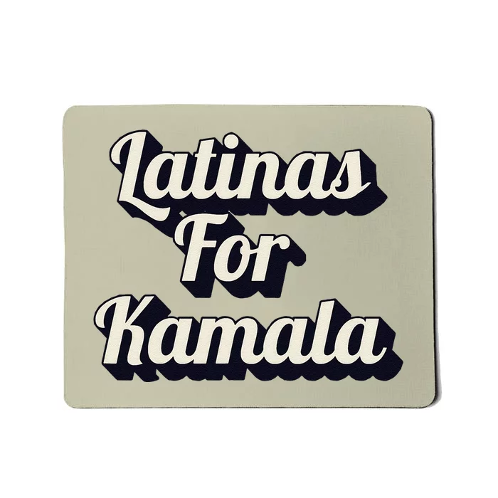 Latinas For Kamala Mousepad