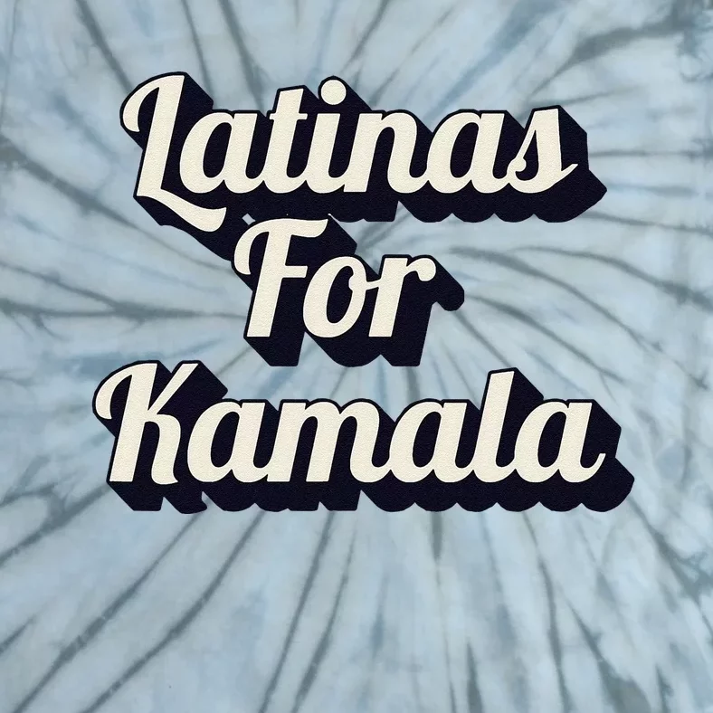 Latinas For Kamala Tie-Dye T-Shirt