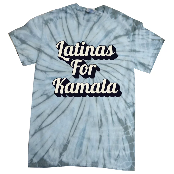 Latinas For Kamala Tie-Dye T-Shirt