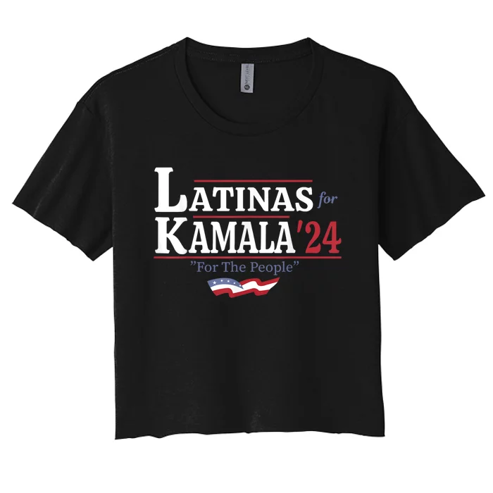 Latinas For Kamala 24 For The People Women's Crop Top Tee